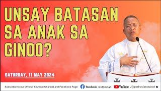 'Unsay batasan sa Anak sa Ginoo?'  5/11/2024 Misa ni Fr. Ciano Ubod sa SVFP.