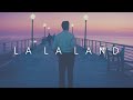 The Beauty Of La La Land