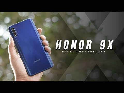 Honor 9X First Impressions: Don't Wait!