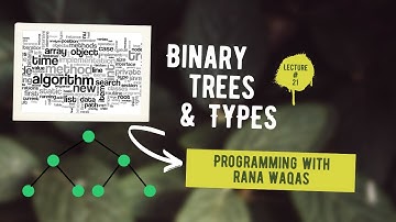 #21 DSA | Binary Tree and Types | Programming with Rana Waqas in Urdu/Hindi