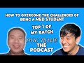 How to Overcome the Challenges of being a MED STUDENT | Ep. 4 | Doc Rome, The PODCAST