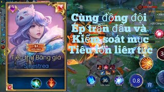 Cách fam kiểm soát lại trận ki bị chết mạng đầu khi team bn chất tướng mạnh đầu game