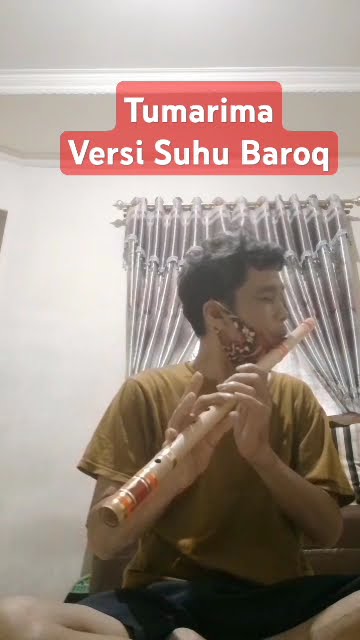 Suling Tumarima versi Suhu Baroq Suling #tutorialsuling