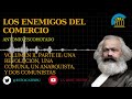 Los Enemigos del Comercio Vol. II, Parte 3 (Resúmenes Tribu Estoica en audio)