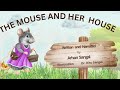 The Mouse and Her House
