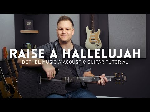 raise-a-hallelujah---bethel-music---tutorial-(acoustic-guitar)