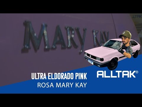 CARROS MARY KAY | ENVELOPAMENTO ALLTAK | ULTRA ELDORADO PINK CARROS MARY KAY | ENVELOPAMENTO ALLTAK | ULTRA ELDORADO PINK