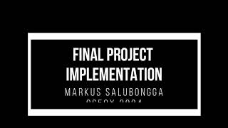 Final Project Implementation CS50x 2024