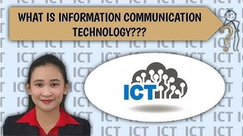 information and Communications Technology: An Overview, IT vs. ICT & Evolution of Technology