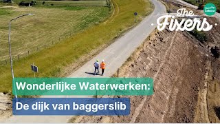 De brede dijk van baggerslib | #5 Wonderlijke Waterwerken | The Fixers