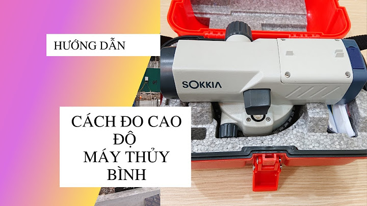 Máy bắn cao độ giá bao nhiêu năm 2024