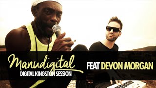 MANUDIGITAL - Digital Kingston Session Ft. Devon Morgan (Official Video)