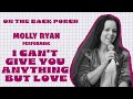 I cant give you anything but love  molly ryan on the back porch  season 2