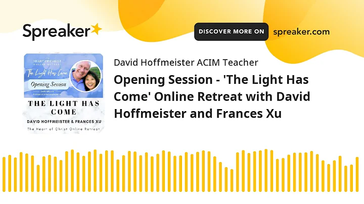 Opening Session - 'The Light Has Come' Online Retr...
