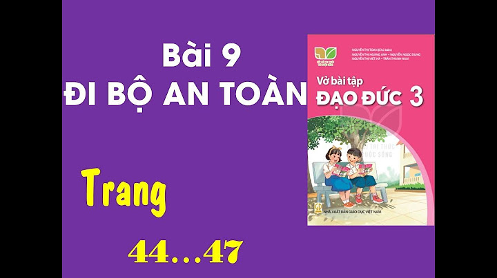 Vở bài tập đạo đức lớp 3 trang 45 năm 2024