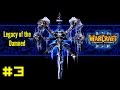 Warcraft III The Frozen Throne: Undead Campaign #3 - The Dark Lady