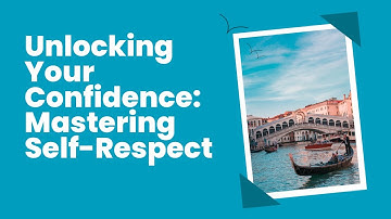 The Essence of Self-Respect: Building a Strong Foundation for a Fulfilling Life