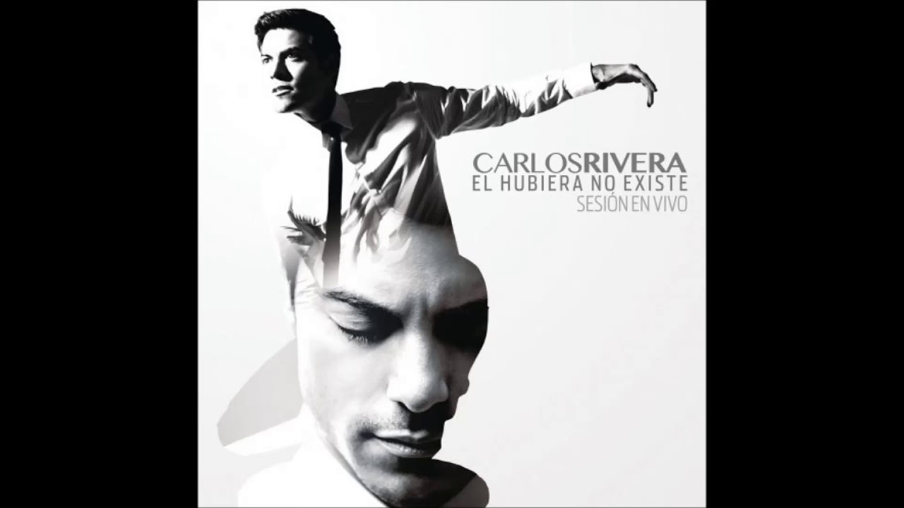 Carlos RiveraSi Te Vas (versión acústica) YouTube Carlos RiveraSi Te Vas (versión acústica) YouTube