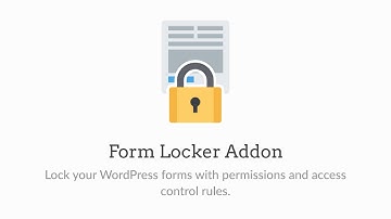 Form Locker Addon by WPForms