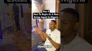 Day 4: How To Begin As A Real Esttae Agent In Nigeria. #andrewonoja #idealrealestateconsulting