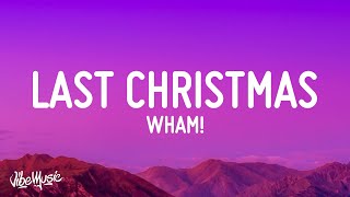 Video thumbnail of "Wham! - Last Christmas I gave you my heart (Last Christmas) (Lyrics)"