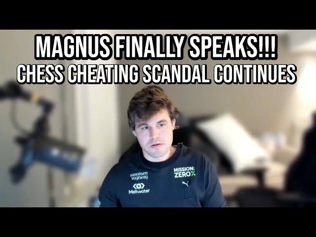 Magnus speaks on the Cheating SCANDAL