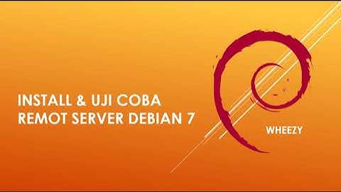Tutorial Instal Remot Server Debian 7 | 2 Administrasi Sistem Jaringan