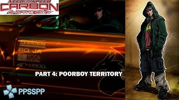 NEED FOR SPEED: CARBON - OWN THE CITY (PPSSPP) | PART 4 | POORBOY TERRITORY | Android Gameplay