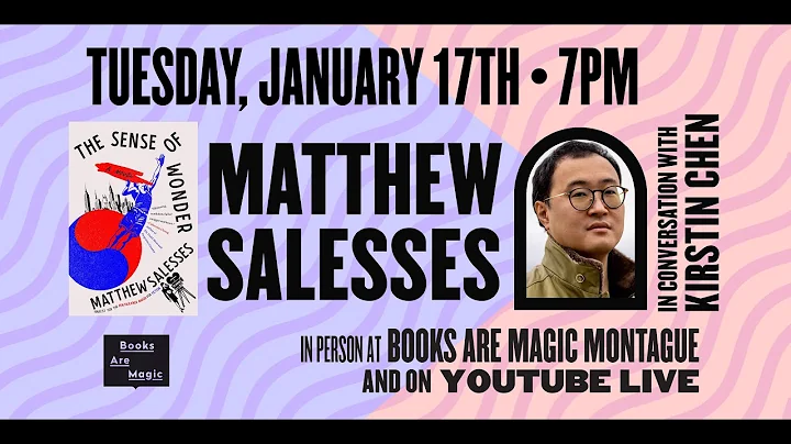 Matthew Salesses: The Sense of Wonder w/ Kirstin C...