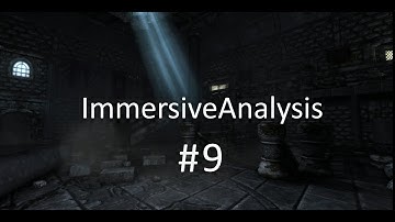 ImmersiveAnalysis - Amnesia: The Dark Descent - Episode 9