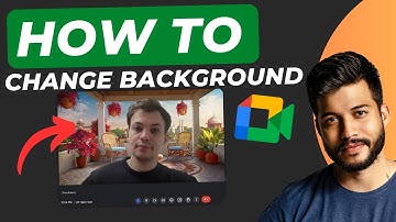 How to Change Your Background in Google Meet (2025 Easy Guide)