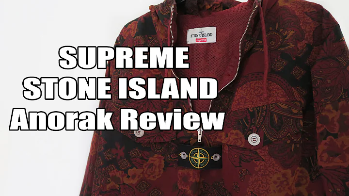 SUPREME X STONE ISLAND ANORAK REVIEW - 天天要闻
