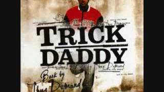 Watch Trick Daddy Tuck Ya Ice video