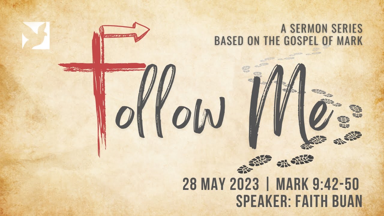 Follow Me (Mark 9 : 42-50) - YouTube