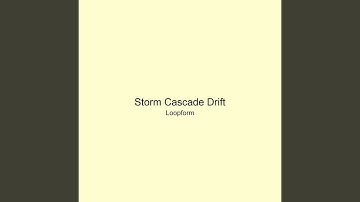 Storm Cascade Drift