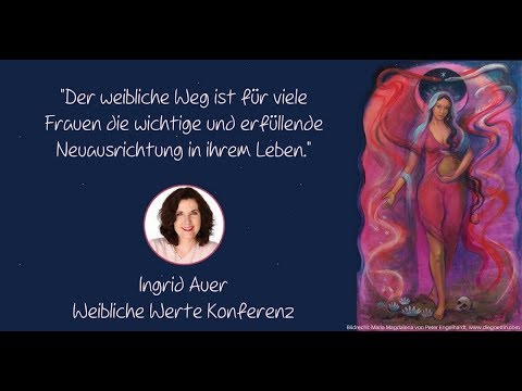 Ingrid Auer - Weibliche Werte Konferenz Maria-Magdalena-Vereinigung