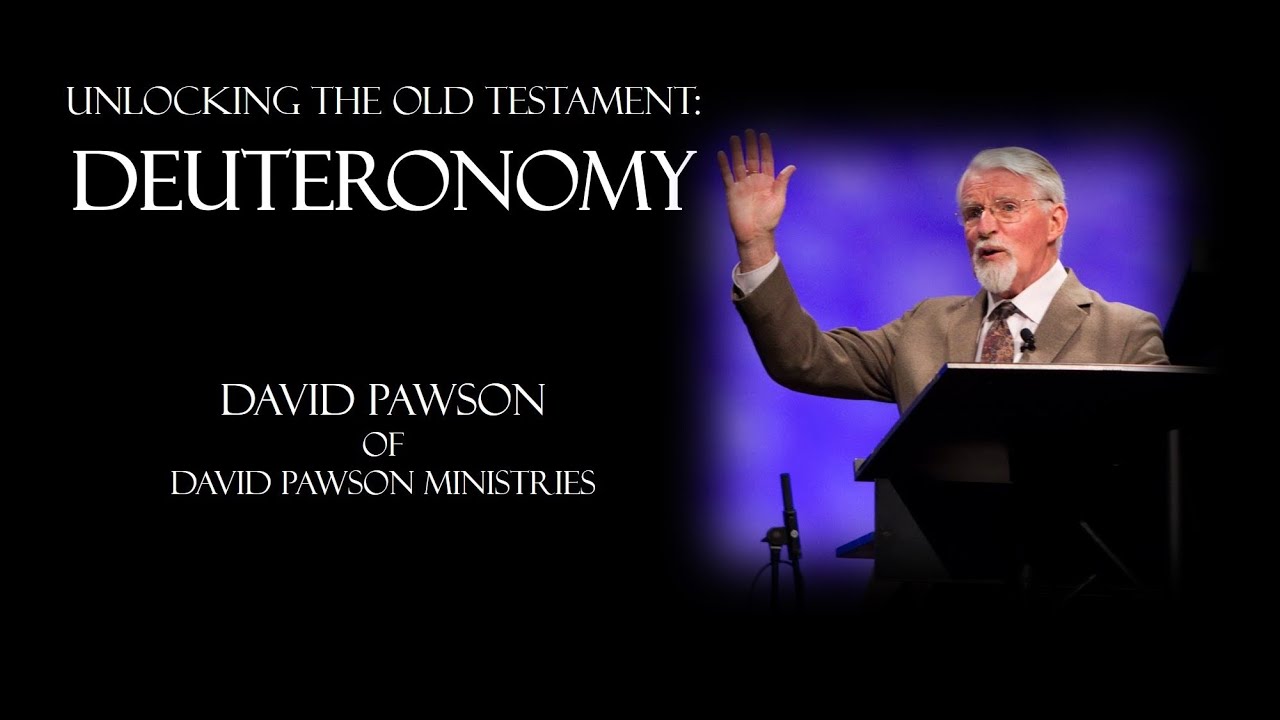 DEUTERONOMY (1 of 2) - Unlocking the Old Testament by David Pawson ...