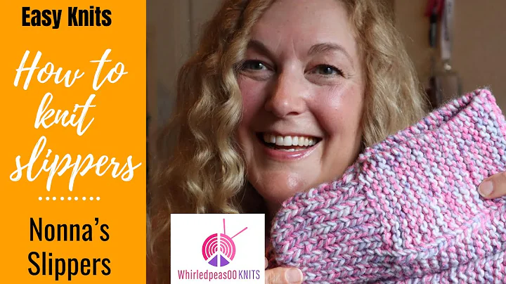 How To Knit Slippers For Beginners Step By Step | Nonna's Slippers | Easy Knits