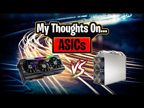 ASICs VS GPUs For Crypto Mining | Crypto Thoughts
