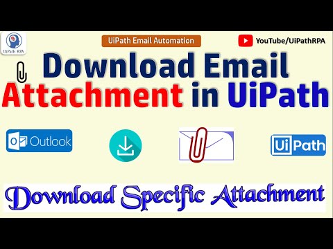 Download Outlook Email Attachments in UiPath | Outlook Email Automation Tutorial | UiPathRPA