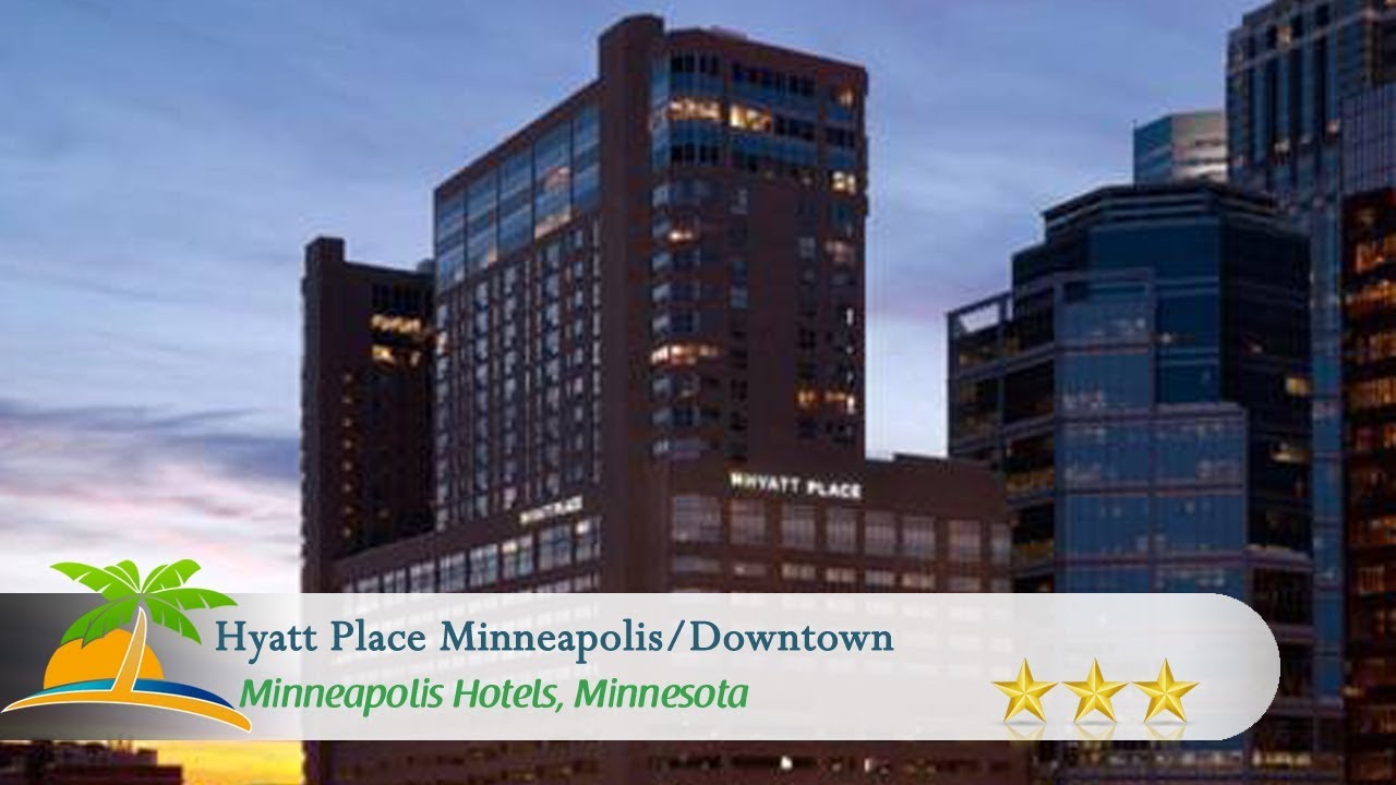Hyatt Place Minneapolis Downtown - Maxresdefault