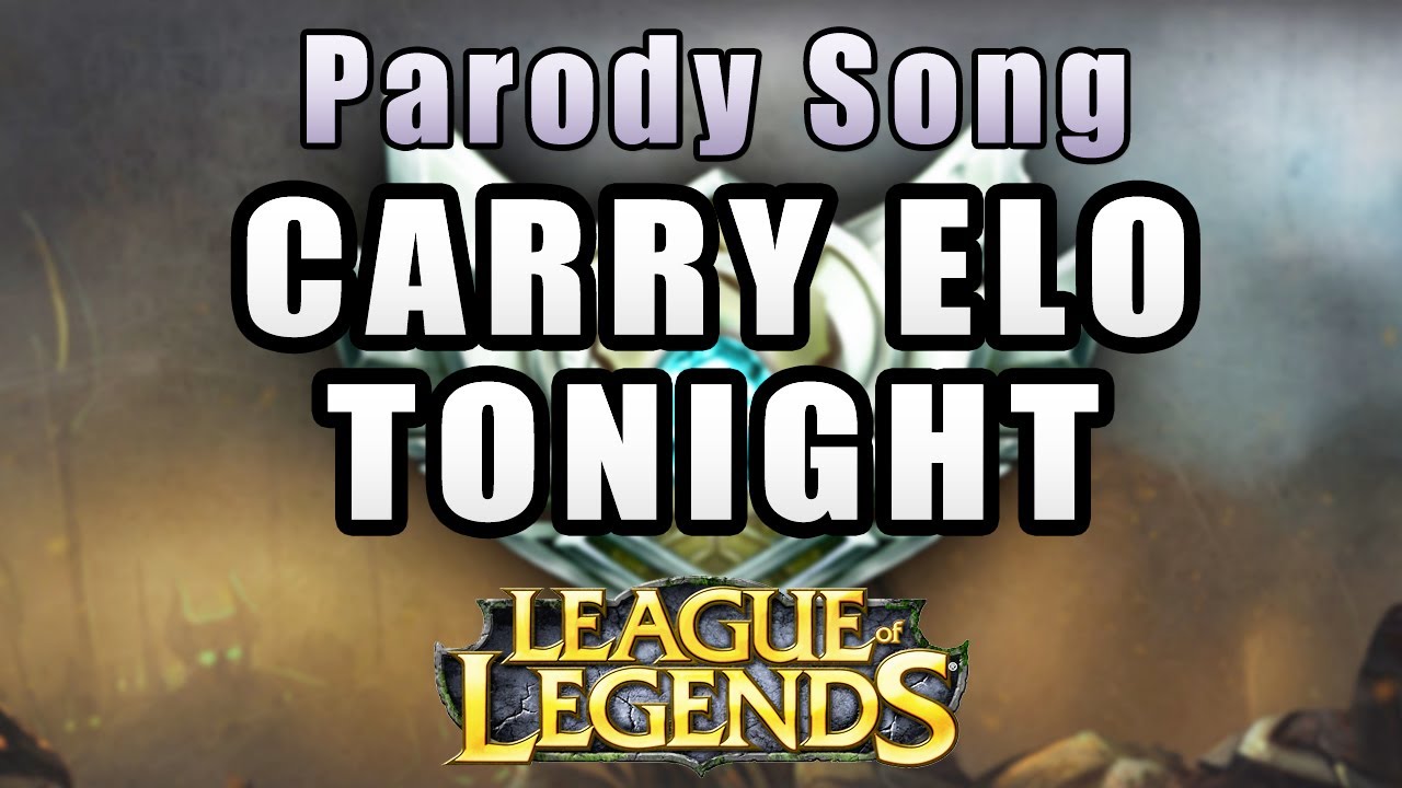 Carry Elo Tonight - Cody ft. Natsumiii [We Are Young League of Legends PARODY]