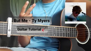 But Me - Ty Myers |Guitar Tutorial 🎸|