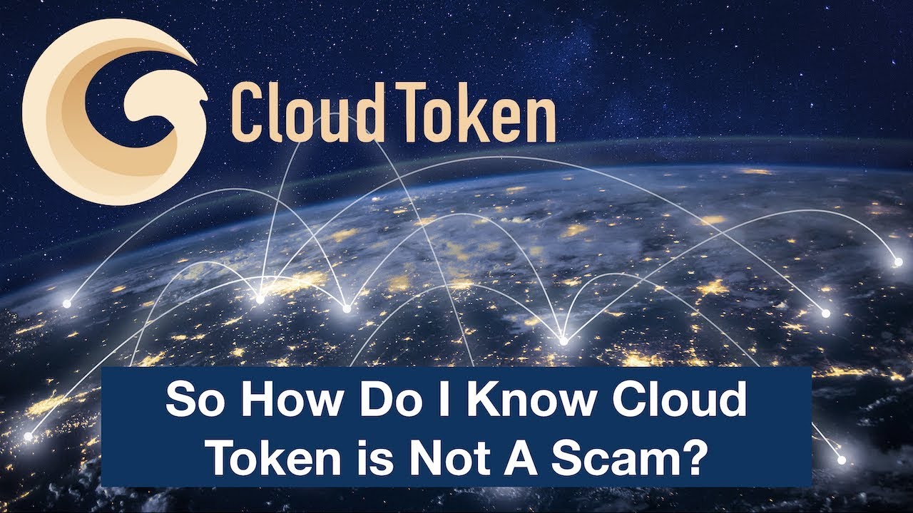 So How Do I Know Cloud Token is Not A Scam? - YouTube
