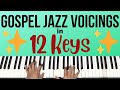 Learn Gospel Jazz Voicings in 12 Keys with this Exercise | Piano Tutorial