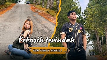 Fiona Yonn ft (Rudyzil) - Kekasih Terindah (Official Music Video)