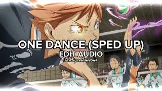 One Dance (sped up) - Edit Audio