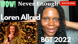 Soprano Singer Reacts To Britain's Got Talent Golden Buzzer Loren Allred Never Enough