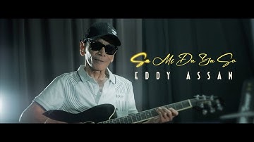 Sa Mi Du Yu So - Eddy Assan