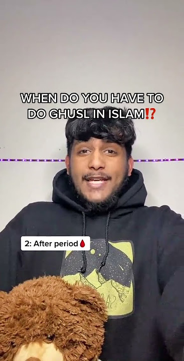 WHEN DO YOU HAVE TO DO GHUSL IN ISLAM!? (BrownieSaadi)
